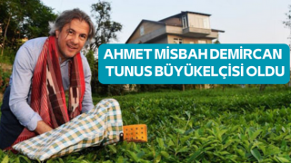 Ahmet Misbah Demircan Tunus Büyükelçisi oldu