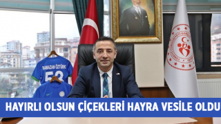 Hayırlı Olsun Çiçekleri Hayra Vesile Oldu