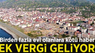 Birden fazla konutu olanlara ek vergi geliyor