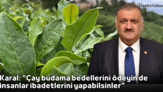 “çay budama bedellerini ödeyin de insanlar ibadetlerini yapabilsinler“