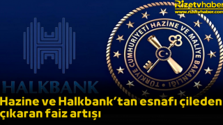 Hazine ve Halkbank’tan esnafı çileden çıkaran faiz artışı