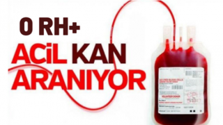 Rize'de Acil 0 Rh (+) Kan Aranıyor!